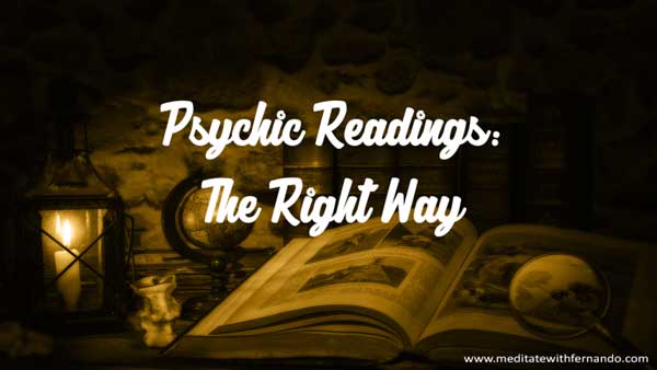 Psychic Readings, the right way.