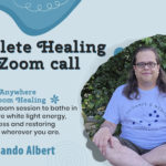 Complete Healing with Zoom call