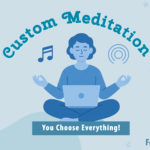 custom meditation