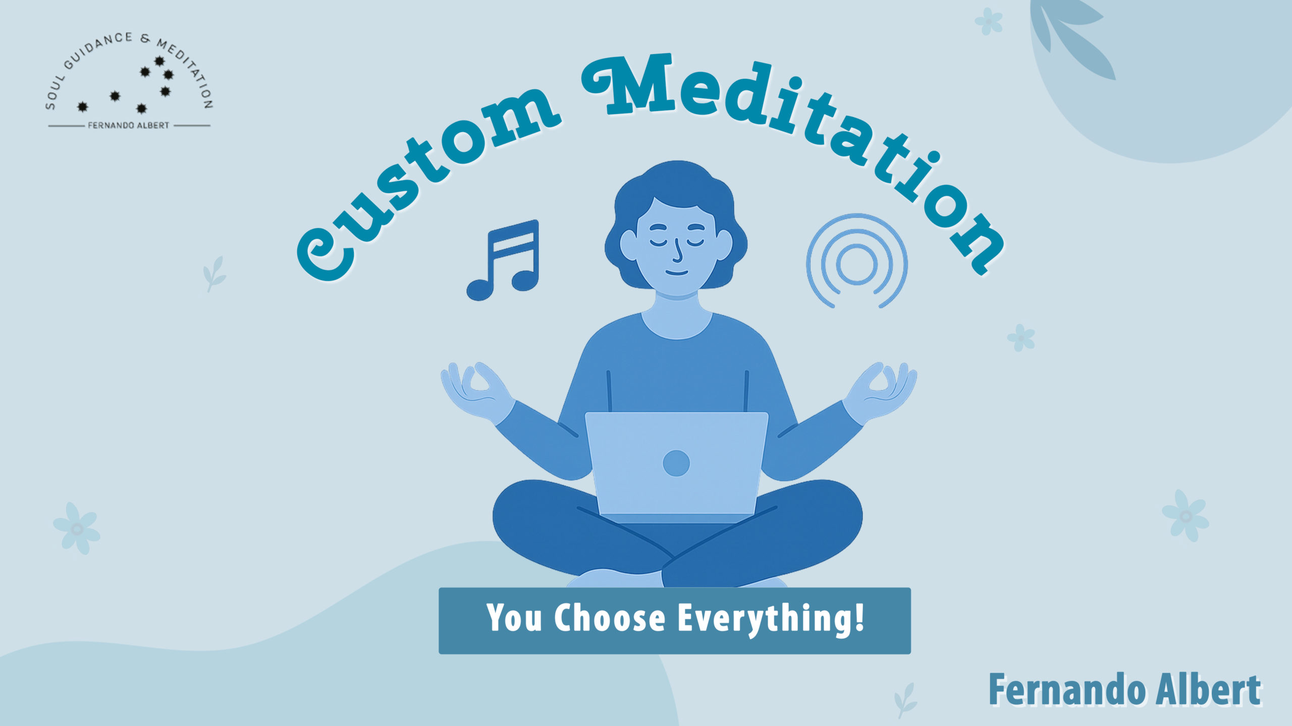custom meditation