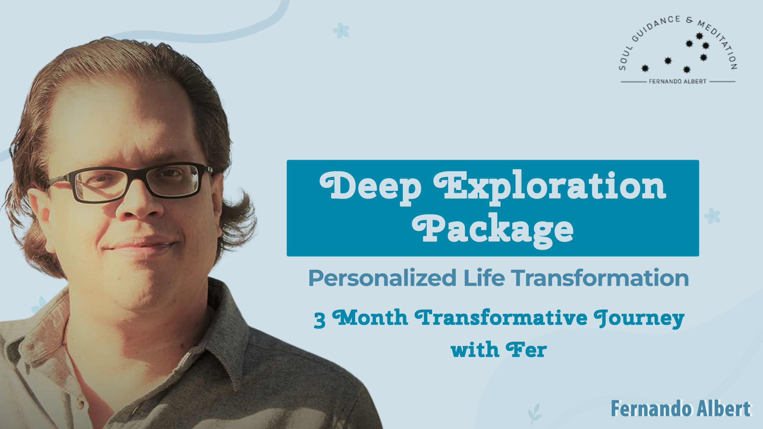 life-transformation deep exploration with fernando albert