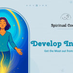 Simple steps to develop your Intuition and be more aware