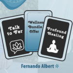 Talk to Fer and Profound Healing