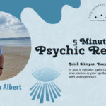 Little Psychic Reading: Five Minutes
