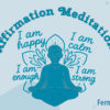 Affirmation Meditations