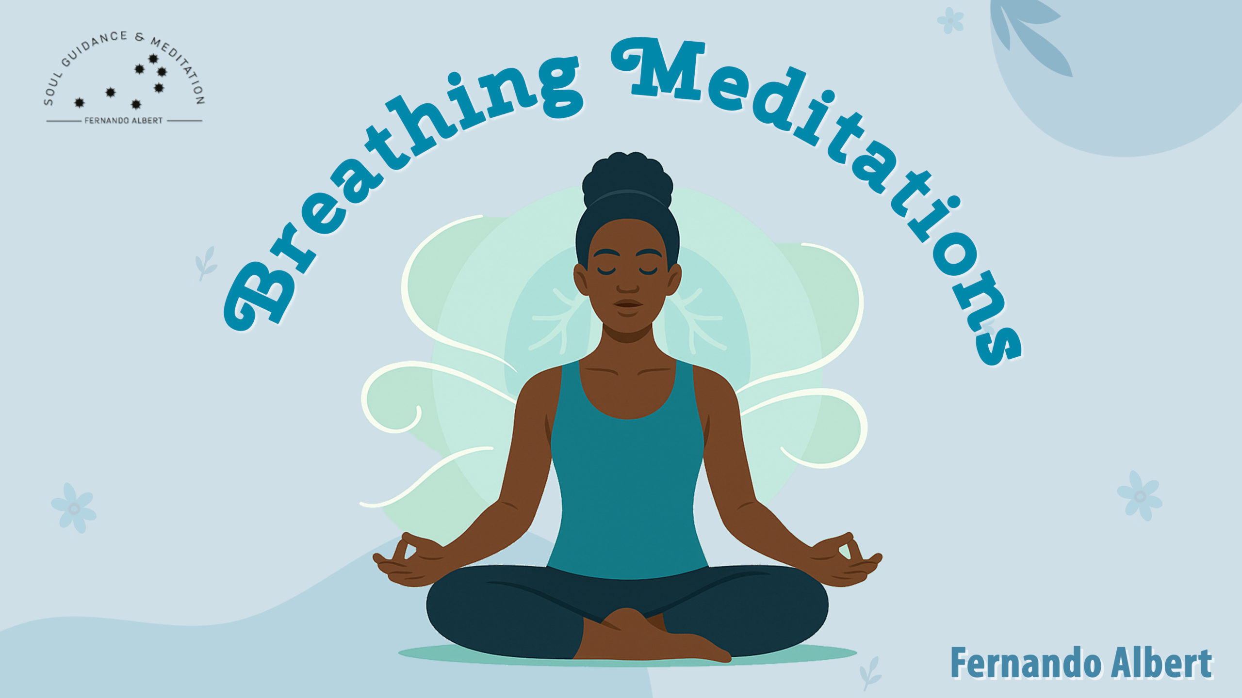 Breathing Meditations