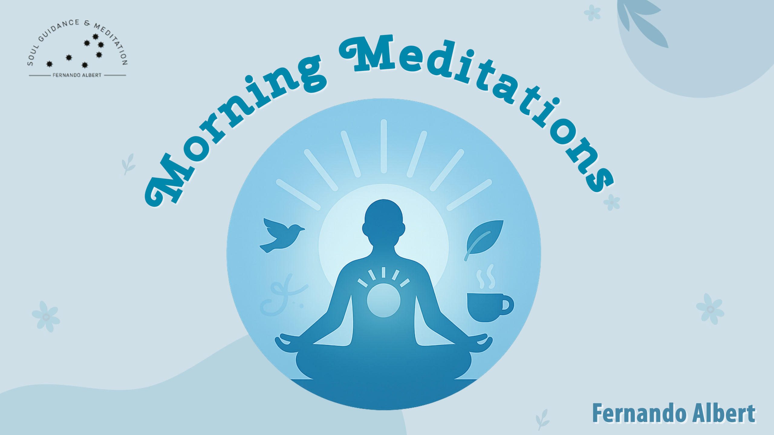 Morning Meditations