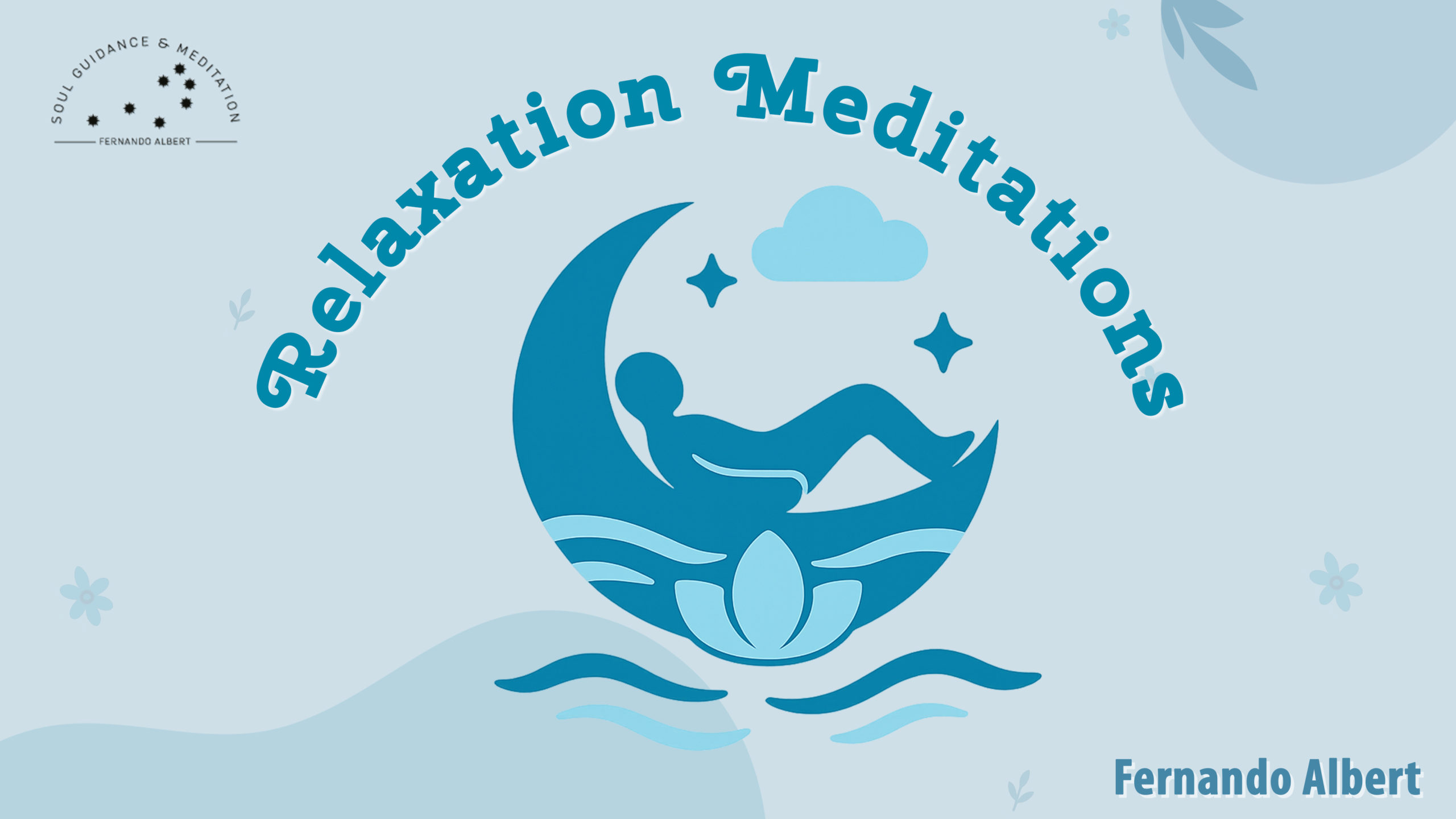 Relaxation Meditations