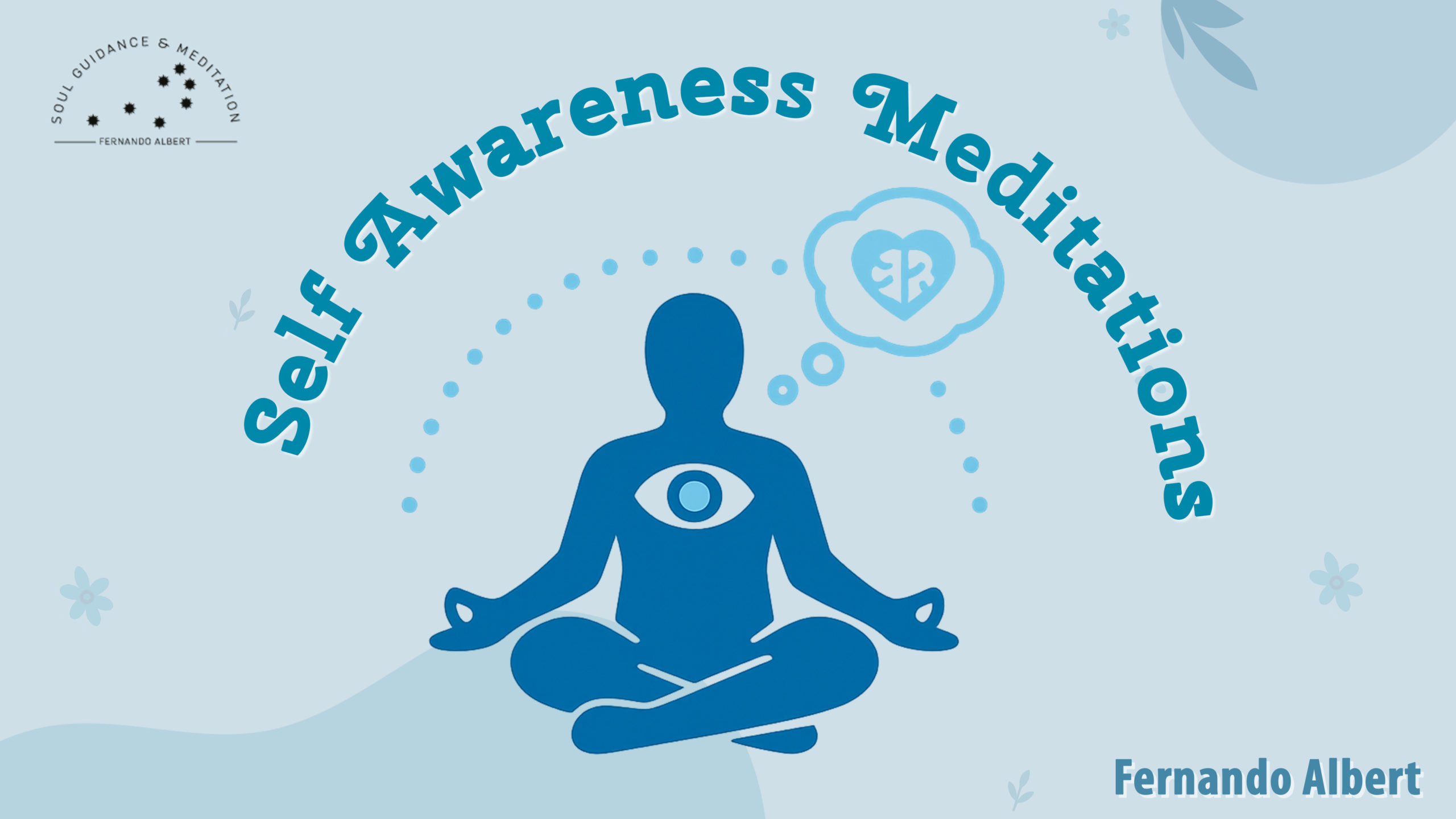 Self awareness meditations