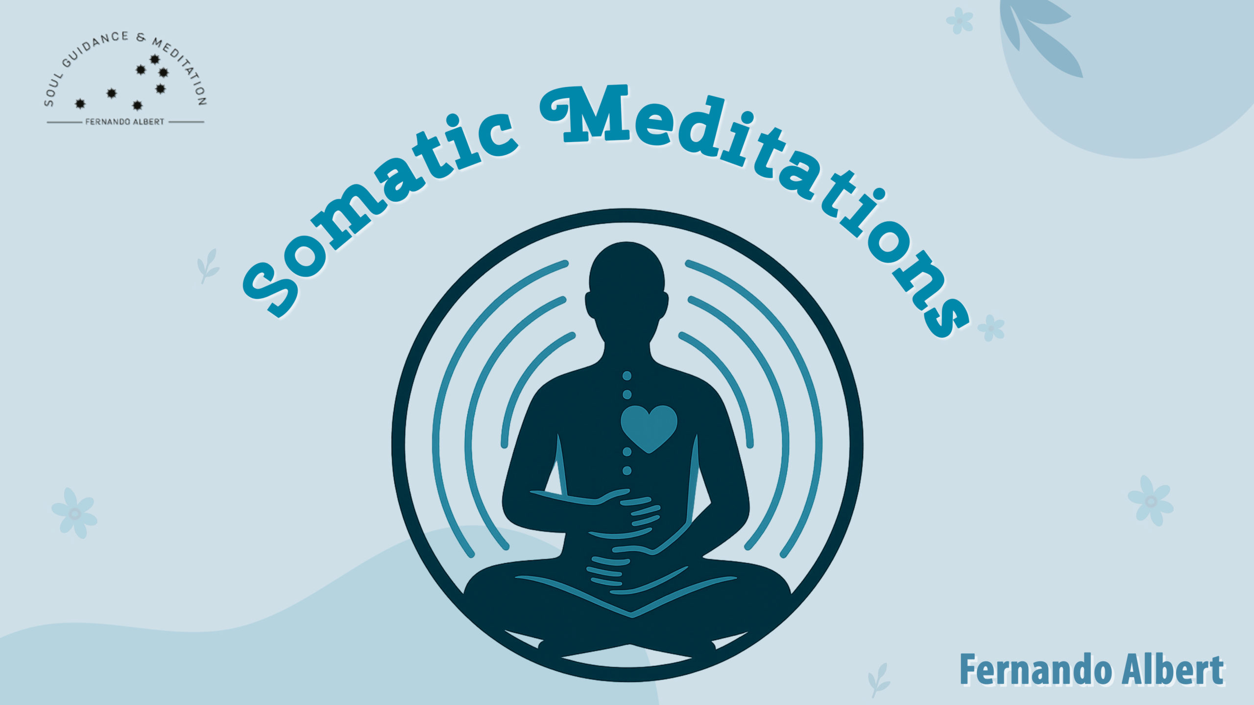 Somatic Meditations