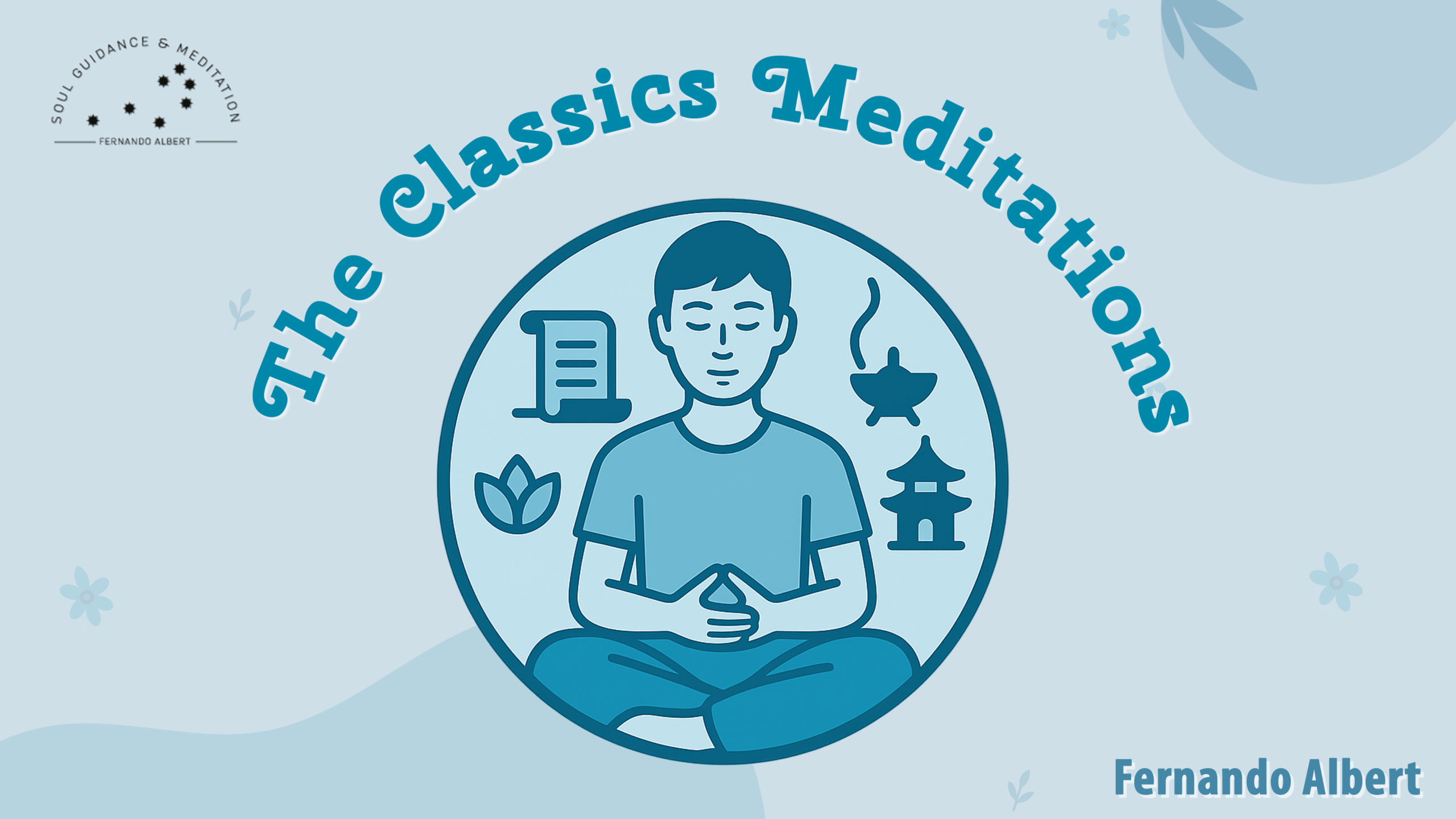 The Classics Meditations