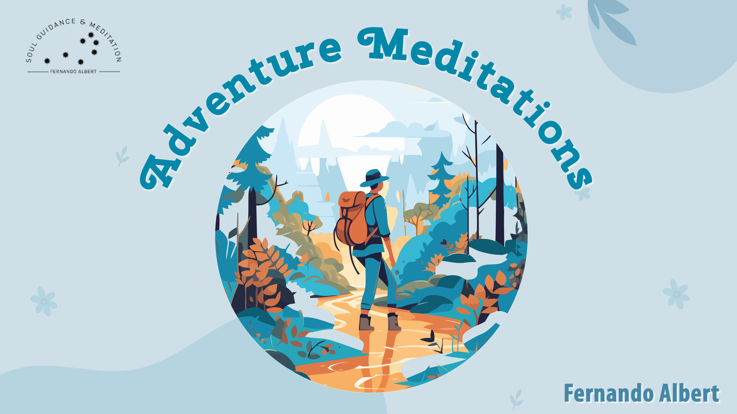 Adventure Meditations