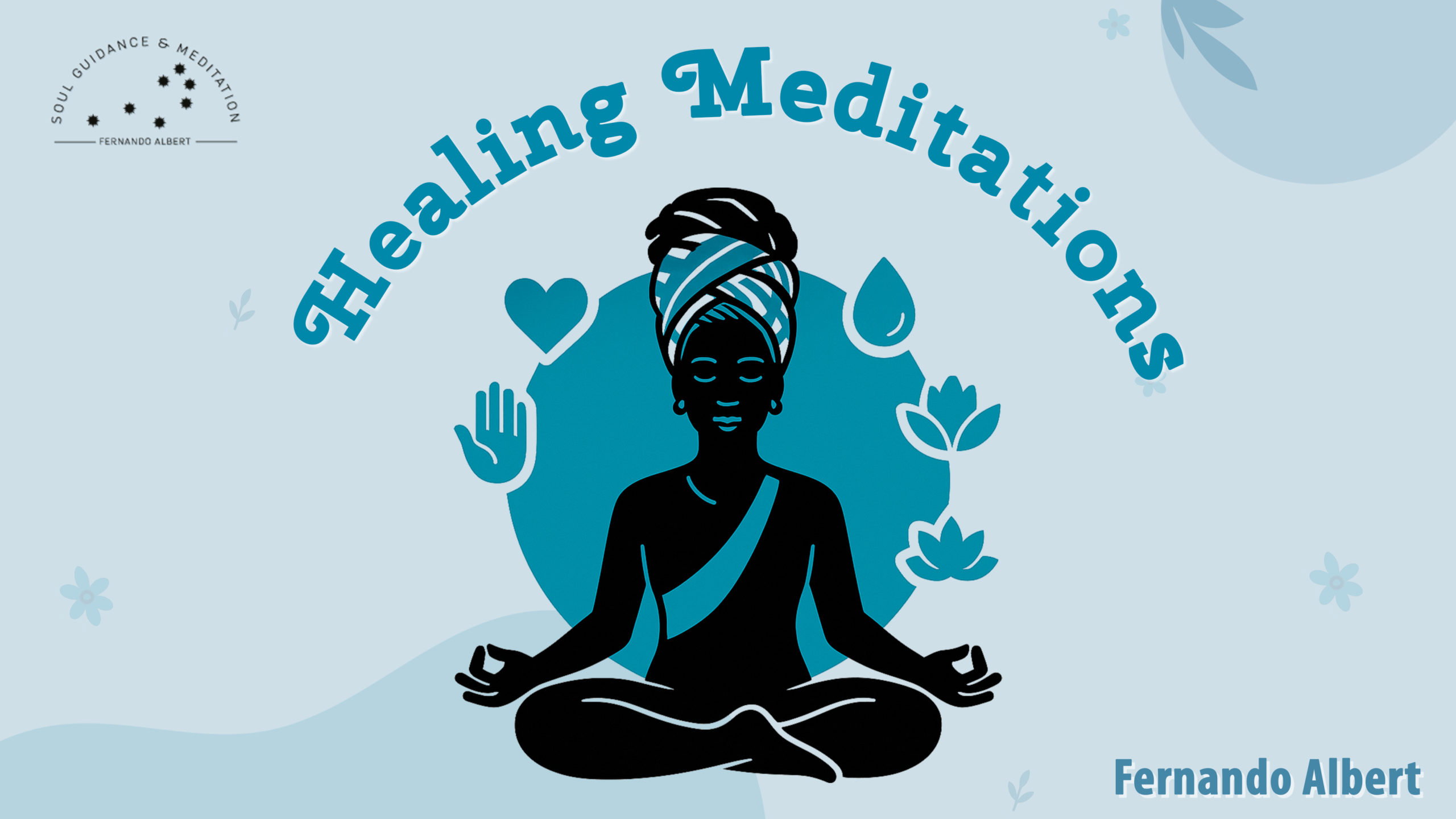 Healing Meditations
