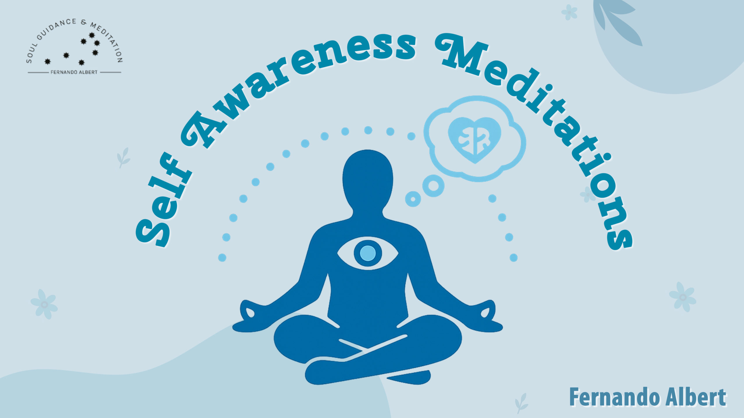 Self awareness meditations